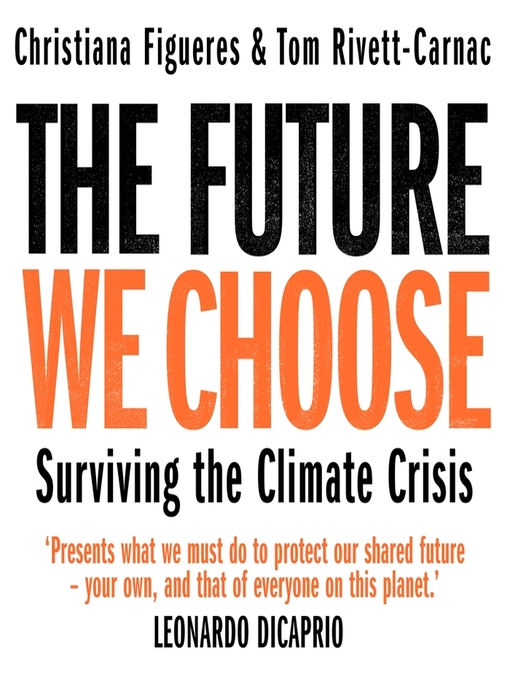Title details for The Future We Choose by Christiana Figueres - Available